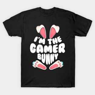 Im The Gamer Bunny Gaming Men Women Easter Day T-Shirt